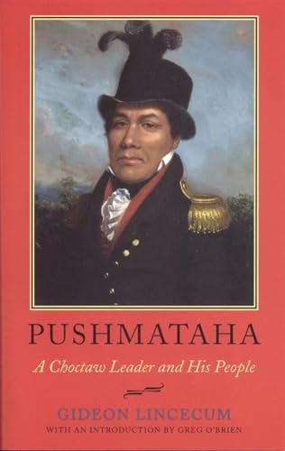 9780817351151: Pushmataha: A Choctaw Leader and His People (Fire Ant Books)