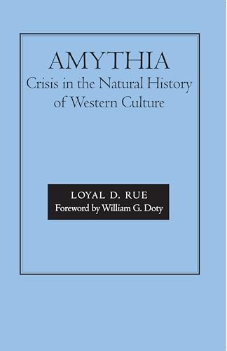 Beispielbild fr Amythia: Crisis in the Natural History of Western Culture zum Verkauf von HPB-Red