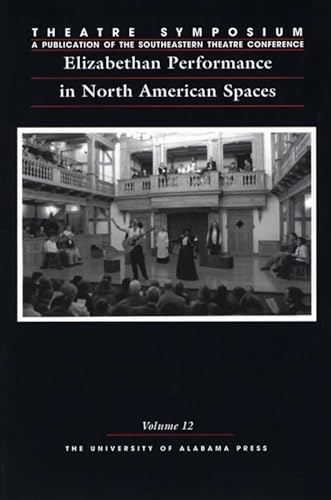 Stock image for Elizabethan Performance in North American Spaces for sale by Better World Books