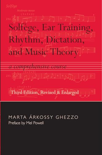 Imagen de archivo de Solfege, Ear Training, Rhythm, Dictation, and Music Theory: A Comprehensive Course a la venta por Books Unplugged
