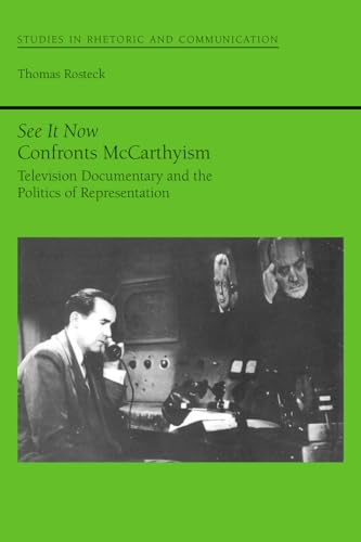 9780817351915: See It Now Confronts McCarthyism: Television Documentary and the Politics of Representation