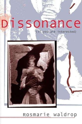 Dissonance (if you are interested) (Modern and Contemporary Poetics) (9780817351977) by Waldrop, Rosmarie