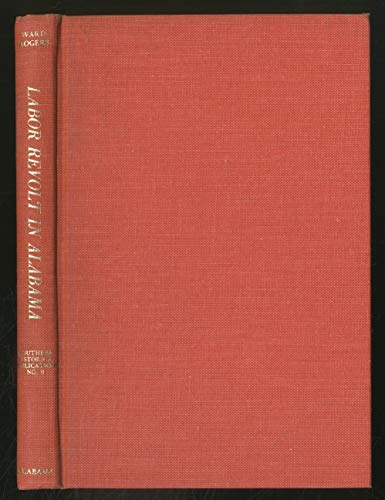 Beispielbild fr LABOR REVOLT IN ALABAMA: The Great Strike of 1894. zum Verkauf von Nelson & Nelson, Booksellers