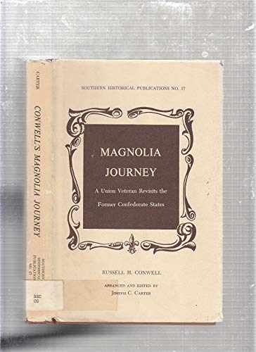 Beispielbild fr Magnolia Journey: A Union Veteran Revisits the Former Confederate States (Southern Historical Publications, No. 17) zum Verkauf von ThriftBooks-Atlanta