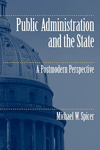 9780817352394: Public Administration and the State: A Postmodern Perspective
