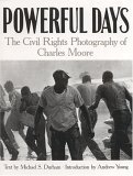 Beispielbild fr Powerful Days: The Civil Rights Photography of Charles Moore zum Verkauf von BookResQ.