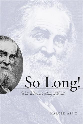 Stock image for So Long!: Walt Whitman's Poetry of Death for sale by Anybook.com