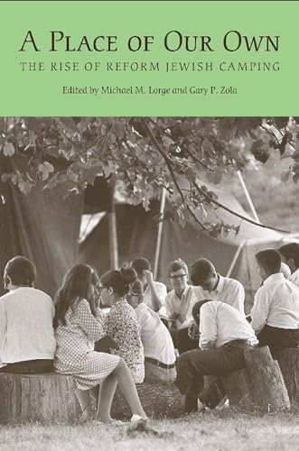 Stock image for A Place of Our Own: The Rise of Reform Jewish Camping in America (Judaic Studies) (Judaic Studies (Paperback)) for sale by Bestsellersuk