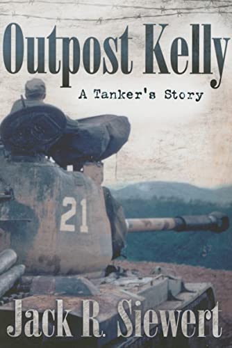 9780817353414: Outpost Kelly: A Tanker's Story