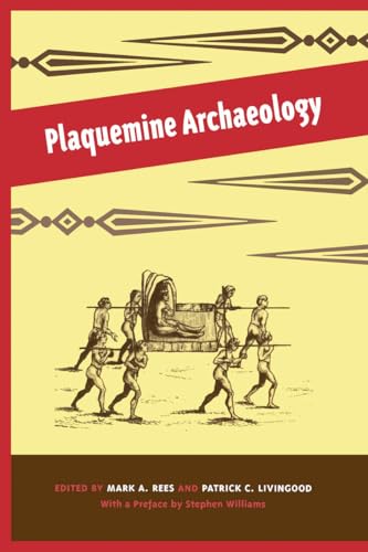 9780817353667: Plaquemine Archaeology