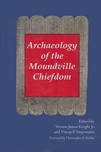 Beispielbild fr Archaeology of the Moundville Chiefdom zum Verkauf von Court Street Books/TVP Properties, Inc.