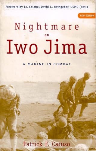 Beispielbild fr Nightmare on Iwo Jima: A Marine in Combat (Fire Ant Books) zum Verkauf von Bookman's Cafe