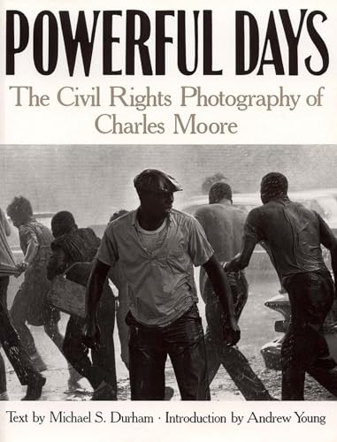 9780817354817: Powerful Days: The Civil Rights Photography of Charles Moore