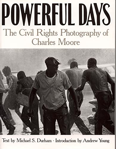 9780817354817: Powerful Days: The Civil Rights Photography of Charles Moore