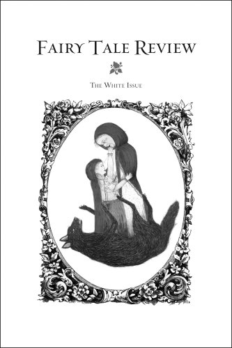 Imagen de archivo de Fairy Tale Review, The White Issue a la venta por Cheryl's Books