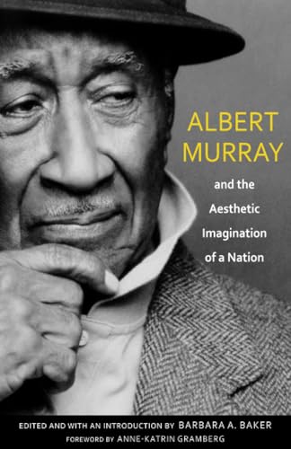 9780817355937: Albert Murray and the Aesthetic Imagination of a Nation (Pebble Hill)