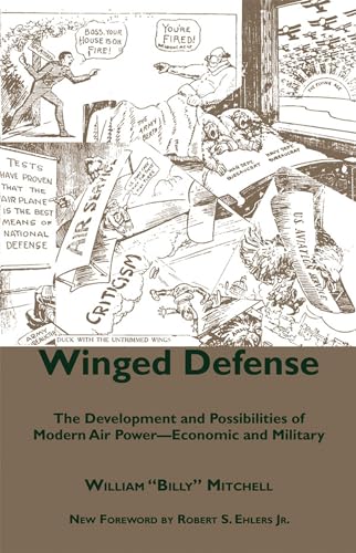 Stock image for Winged Defense: The Development and Possibilities of Modern Air Power--economic and Military for sale by Revaluation Books