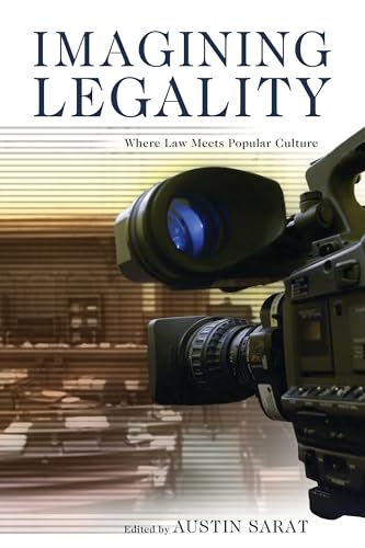 Stock image for Imagining Legality: Where Law Meets Popular Culture for sale by Ergodebooks