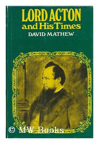 Beispielbild fr Lord Acton and His Times zum Verkauf von Better World Books: West