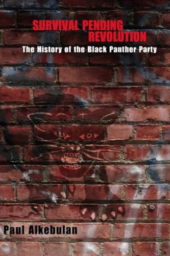 9780817357191: Survival Pending Revolution: The History of the Black Panther Party