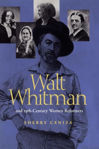 Stock image for Walt Whitman and 19th-Century Women Reformers for sale by ThriftBooks-Dallas
