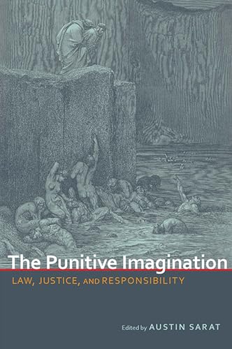 Stock image for The Punitive Imagination: Law, Justice, and Responsibility for sale by Revaluation Books