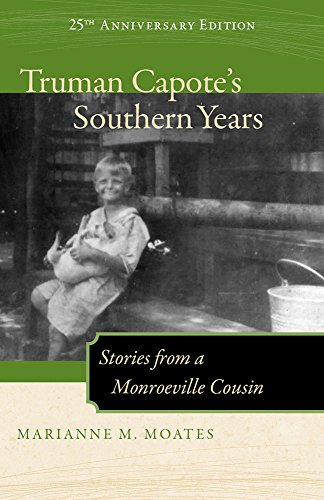Beispielbild fr Truman Capote's Southern Years, 25th Anniversary Edition: Stories from a Monroeville Cousin zum Verkauf von HPB Inc.