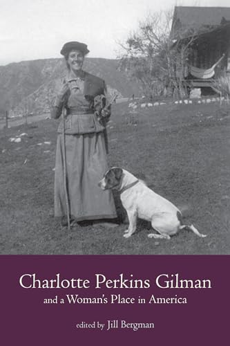 Stock image for Charlotte Perkins Gilman and a Woman's Place in America for sale by PBShop.store US