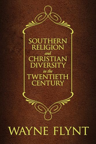 9780817360221: Southern Religion and Christian Diversity in the Twentieth Century