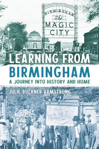 Beispielbild fr Learning from Birmingham: A Journey into History and Home zum Verkauf von Books From California