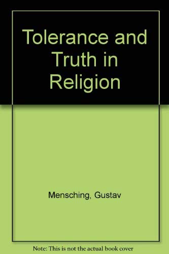 Beispielbild fr Tolerance and Truth in Religion zum Verkauf von Better World Books