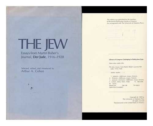 Beispielbild fr The Jew, essays from Martin Buber's journal Der Jude, 1916-1928 (Judaic studies series) zum Verkauf von Books of the Smoky Mountains