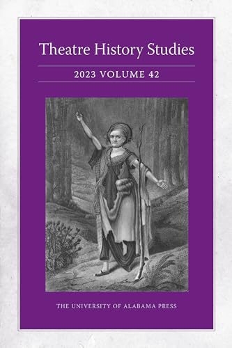 Beispielbild fr Theatre History Studies 2023, Volume 42 zum Verkauf von Blackwell's