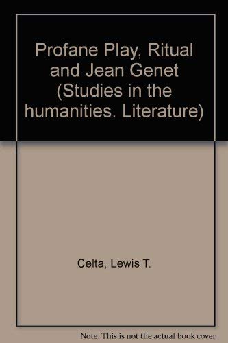 Beispielbild fr Profane Play, Ritual and Jean Genet zum Verkauf von Better World Books