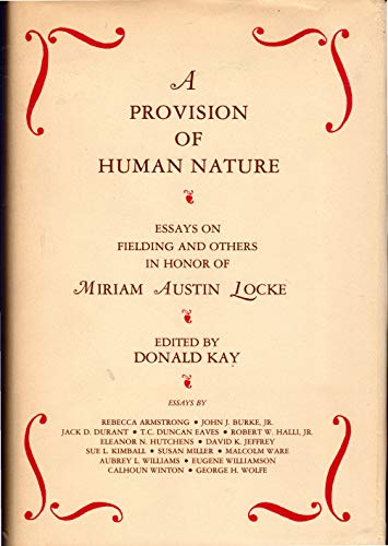 Stock image for A Provision of Human Nature.Essays on Fielding and Others in Honor of Miriam Austin Locke for sale by Sleuth Books, FABA