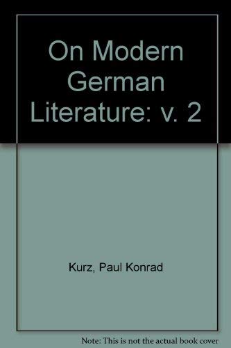 Stock image for On Modern German Literature: v. 2 for sale by Dunaway Books