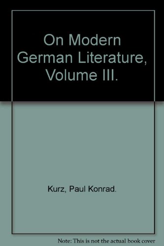 Imagen de archivo de On Modern German Literature. Volume 3. a la venta por Murphy-Brookfield Books