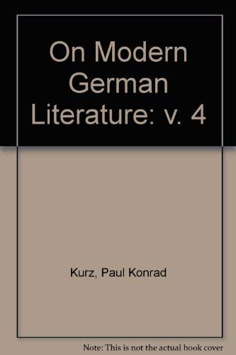 Stock image for On Modern German Literature, IV for sale by Book Booth