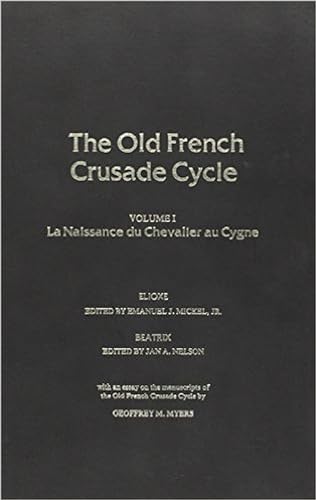 Imagen de archivo de La Naissance du Chevalier Au Cygne : Volume 1 of the Old French Crusade Cycle a la venta por Better World Books