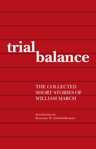 9780817385866: Trial Balance: The Collected Short Stories of William March (Library of Alabama Classics)