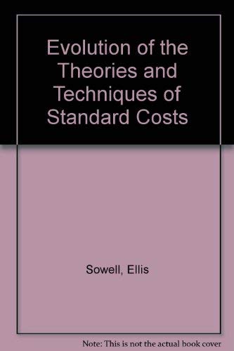 Beispielbild fr The Evolution of the Theories and Techniques of Standard Costs zum Verkauf von Better World Books