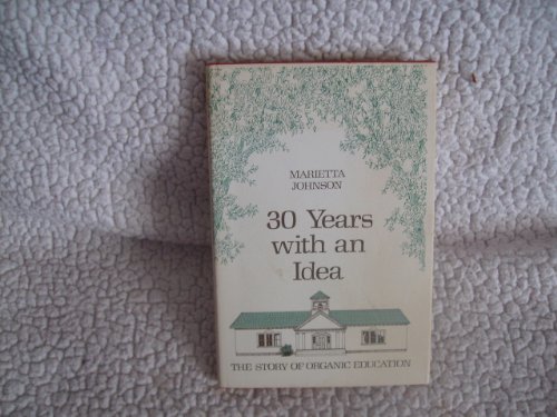 9780817391058: Thirty years with an idea