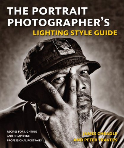Stock image for The Portrait Photographer's Lighting Style Guide: Recipes for Lighting and Composing Professional Portraits for sale by Front Cover Books