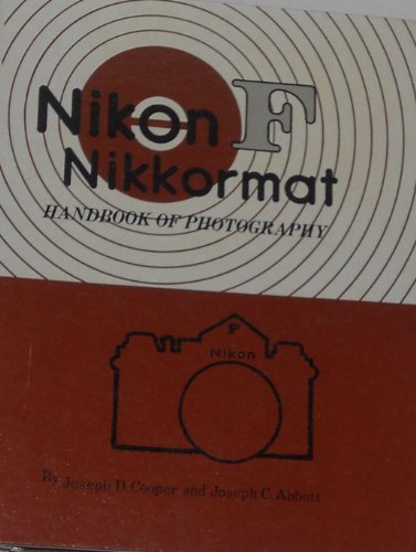 Stock image for NIKON F NIKKORMAT Handbook of Photography for sale by ThriftBooks-Dallas