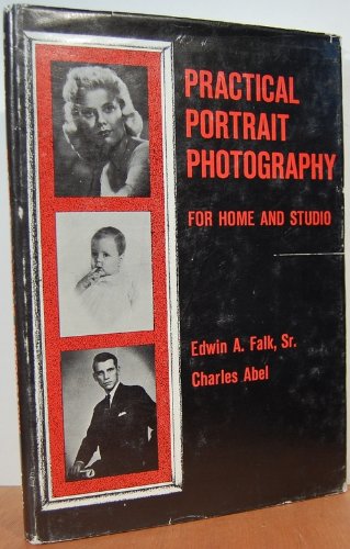 Stock image for Practical Portrait Photography for Home & Studio for sale by ThriftBooks-Atlanta