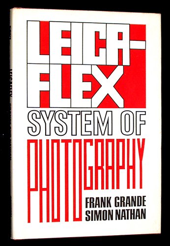 The Leicaflex System of Photography