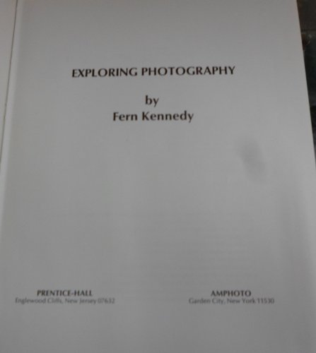 9780817405465: Exploring photography (The Spectrum reference shelf. [SRS-3])