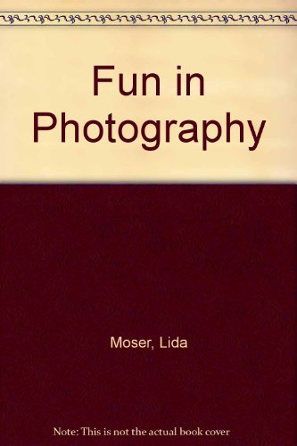 Stock image for Fun in Photography for sale by Better World Books