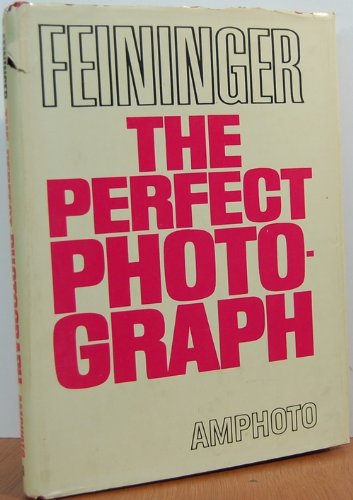 Stock image for The perfect photograph for sale by Jenson Books Inc