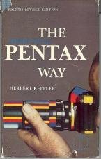 Imagen de archivo de The Honeywell Pentax Way: The Pentax Photographer's Companion a la venta por Ergodebooks